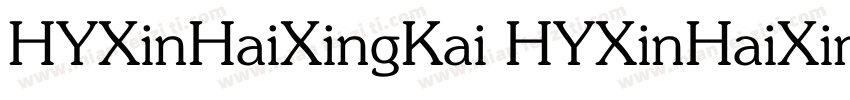 HYXinHaiXingKai HYXinHaiXingKai字体转换